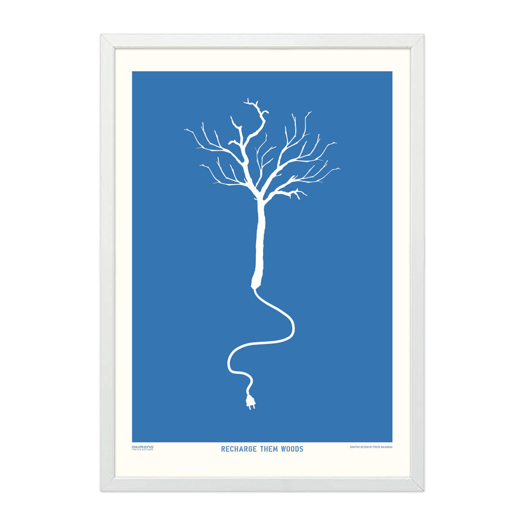Recharge Them Woods - A4
